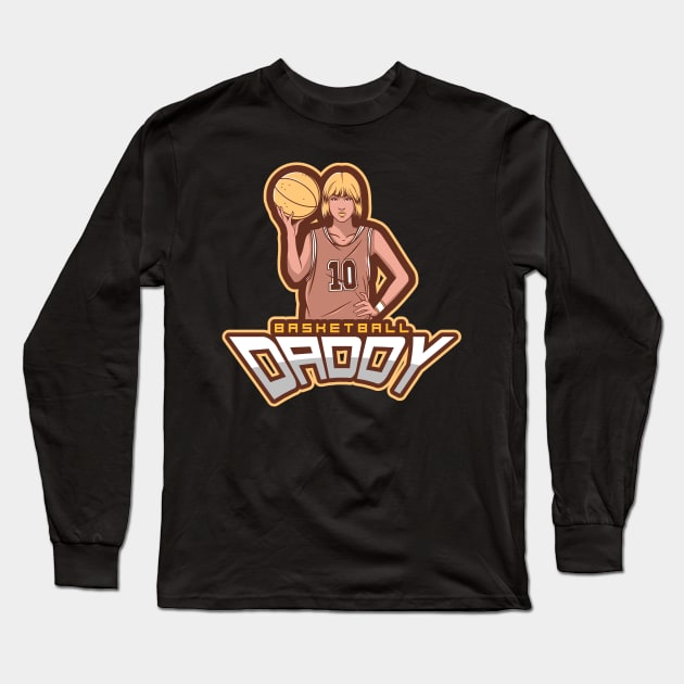 Basketball Daddy Long Sleeve T-Shirt by Eva Wolf